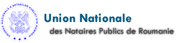 UNION NATIONALE DES NOTAIRES PUBLICS DE ROUMANIE