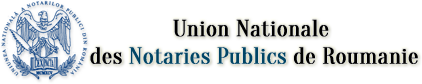 UNION NATIONALE DES NOTAIRES PUBLICS DE ROUMANIE